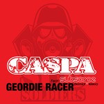 cover: Caspa|Subscape - Geordie Racer