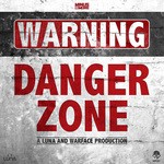 cover: Luna & Warface - The Danger Zone