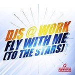 cover: Djs @ Work - Fly With Me