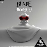 cover: Blade - Higher EP (Explicit)