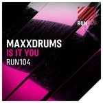 cover: Maxxdrums - Is It You