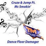 cover: Cruze 'n' Jump|Mc Smokin' - Dance Floor Damager