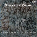 cover: Pedro Prieto|SILVERHOUSE - Shake It Down