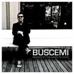 cover: Buscemi - Remixed By The Hands Of Gods