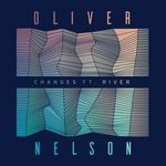 cover: Oliver Nelson|River - Changes