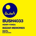 cover: Henry Fonda - Bizzar Memories