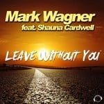 cover: Mark Wagner|Shauna Cardwell - Leave Without You