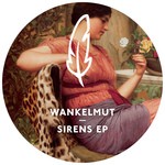 cover: Wankelmut - Sirens EP