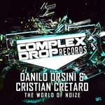 cover: Danilo Orsini & Cristian Cretaro - The World Of Noize