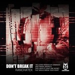 cover: Ranchatek - Don't Break It