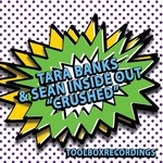 cover: Tara Banks & Sean Inside Out - Crushed