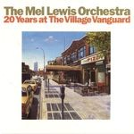 cover: The Mel Lewis Orchestra - 20 Years At The Village Vanguard