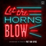 cover: Pat Van Dyke - Let The Horns Blow