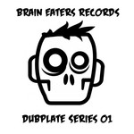 cover: Richard Travers - Brain Eaters Records Dubplate Series 01