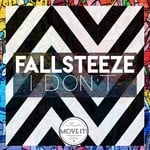 cover: Fallsteeze - I Don't