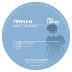 cover: Tennan - Dance To The House EP