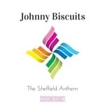 cover: Johnny Biscuits - The Sheffield Anthem