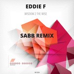 cover: Eddie F - Wisdom 2 The Wise