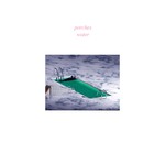 cover: Porches - Water