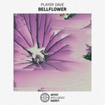 cover: Player Dave - Bellflower