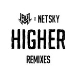 cover: Jauz|Netsky - Higher (Remixes)