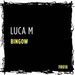 cover: Luca M - Bingow