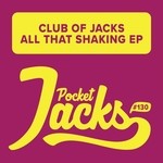 cover: Club Of Jacks - All That Shaking EP