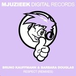 cover: Bruno Kauffmann & Barbara Douglas - Respect (Remixes)