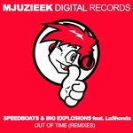 cover: Lashonda|Speedboats & Big Explosions - Out Of Time (Remixes)