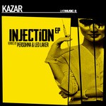 cover: Kazar - Injection EP