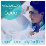 cover: Moomicoo - Don't Look Any Further