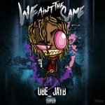 cover: Obe Jayb - We Aint The Same (Explicit)