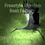 cover: Freestyle Hip-hop Beat Factory - Eighties Way Of Doing Beats