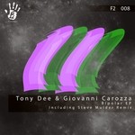 cover: Giovanni Carozza|Tony Dee - Bipolar EP