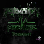 cover: Formantix|Megahurtz - Torment