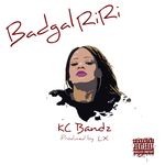 cover: Kc Bandz - Bad Gal RiRi