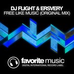 cover: Dj Flight & Ersvery - Free Like Music