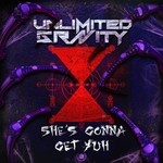 cover: Unlimited Gravity - She's Gonna Get Yuh