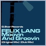 cover: Felix Lang - Moovin & Groovin