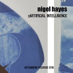 cover: Nigel Hayes - Artificial Intelligence