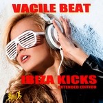 cover: Vacile Beat - Ibiza Kicks (Extended Edition)