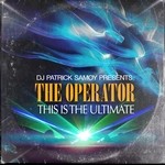 cover: The Operator - This Is The Ultimate (feat DJ Patrick Samoy) (90's House Classics)