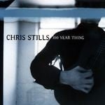 cover: Chris Stills - 100 Year Thing