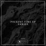 cover: Vanjee - Present Time