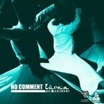 cover: No Comment - Zurna Remixes