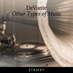 cover: Devante - Other Types Of Music