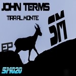 cover: John Terms - Tira Al Monte EP