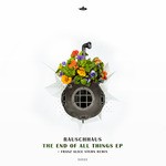 cover: Rauschhaus - The End Of All Things