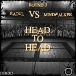 cover: Mindwalker|Raoul - Head To Head: Round 3