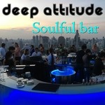 cover: Deep Attitude - Soulful Bar